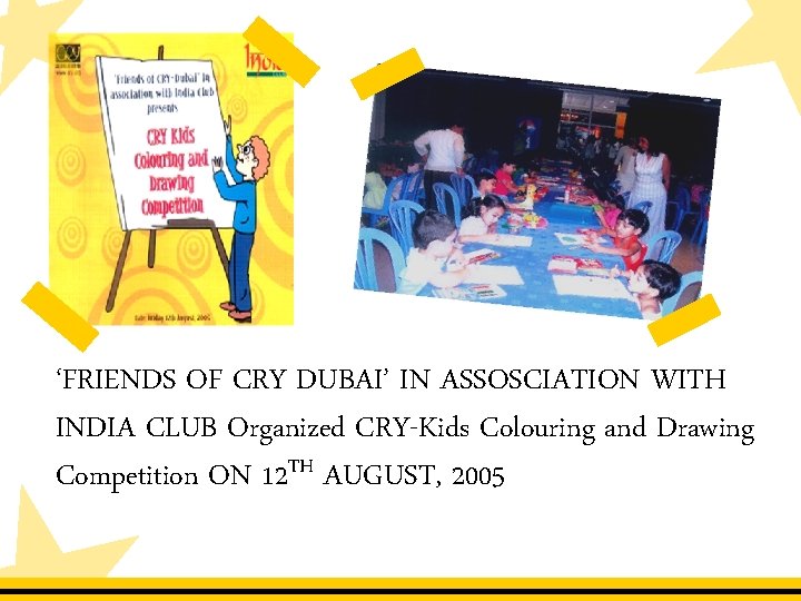 ‘FRIENDS OF CRY DUBAI’ IN ASSOSCIATION WITH INDIA CLUB Organized CRY-Kids Colouring and Drawing