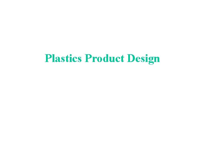 Plastics Product Design 