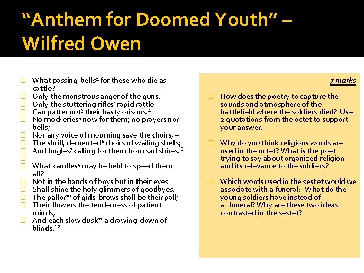 “Anthem for Doomed Youth” – Wilfred Owen � � � � What passing-bells 2