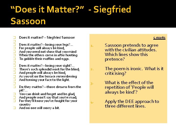 “Does it Matter? ” - Siegfried Sassoon � � � � � Does it
