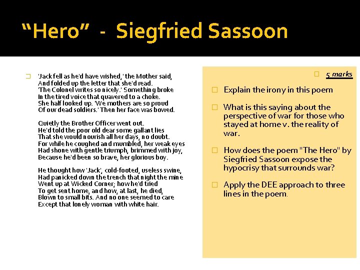 “Hero” - Siegfried Sassoon � 'Jack fell as he'd have wished, ' the Mother