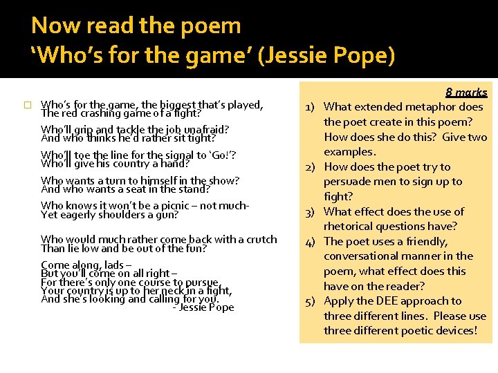 Now read the poem ‘Who’s for the game’ (Jessie Pope) � Who’s for the