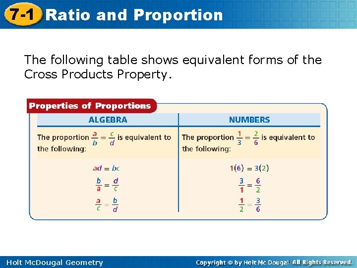 7 -1 Ratio and Proportion The following table shows equivalent forms of the Cross