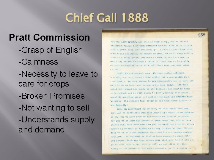 Chief Gall 1888 Pratt Commission -Grasp of English -Calmness -Necessity to leave to care