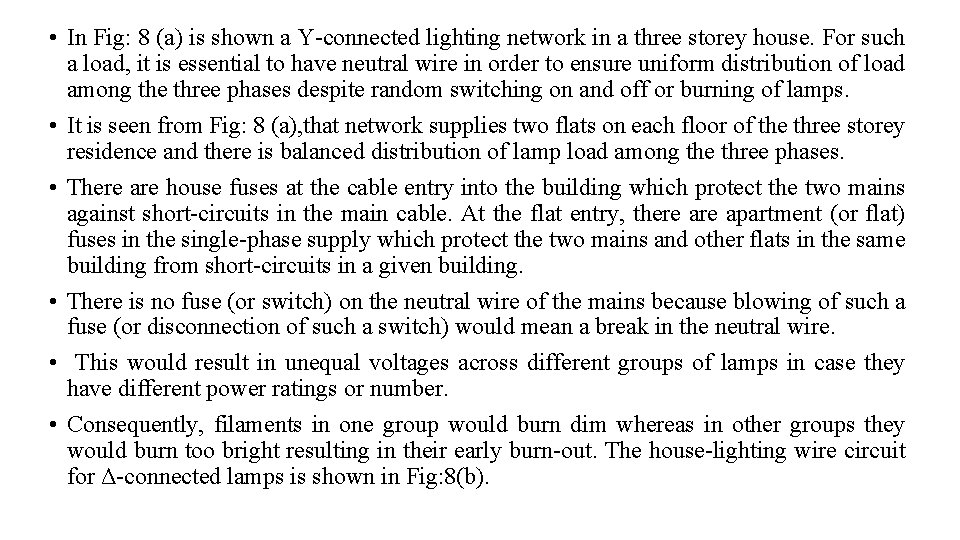  • In Fig: 8 (a) is shown a Y-connected lighting network in a