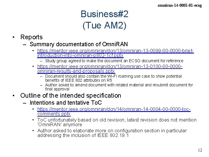 omniran-14 -0001 -01 -ecsg Business#2 (Tue AM 2) • Reports – Summary documentation of omniran-14 -0001 -01 -ecsg Business#2 (Tue AM 2) • Reports – Summary documentation of