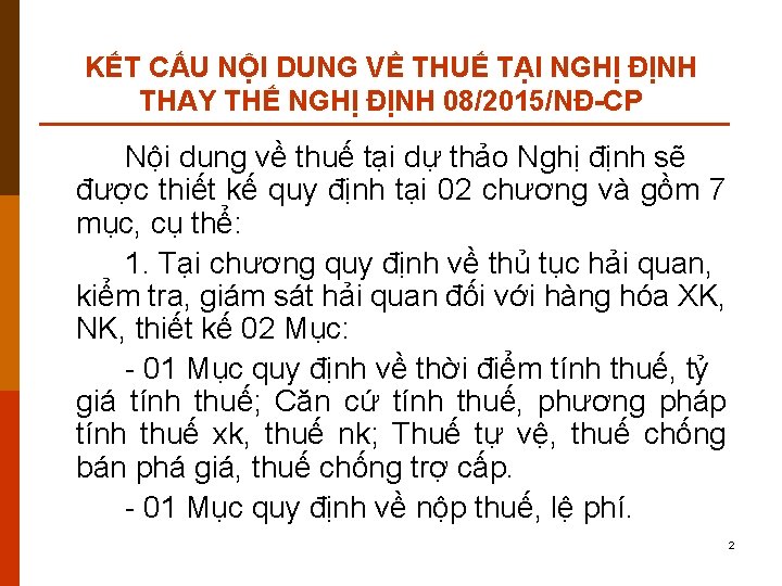 KẾT CẤU NỘI DUNG VỀ THUẾ TẠI NGHỊ ĐỊNH THAY THẾ NGHỊ ĐỊNH 08/2015/NĐ-CP