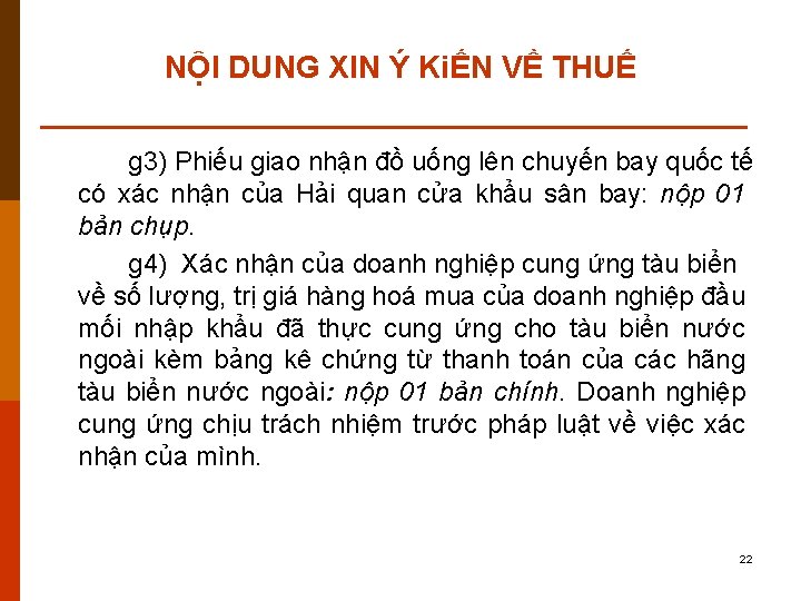 NỘI DUNG XIN Ý KiẾN VỀ THUẾ g 3) Phiếu giao nhận đồ uống