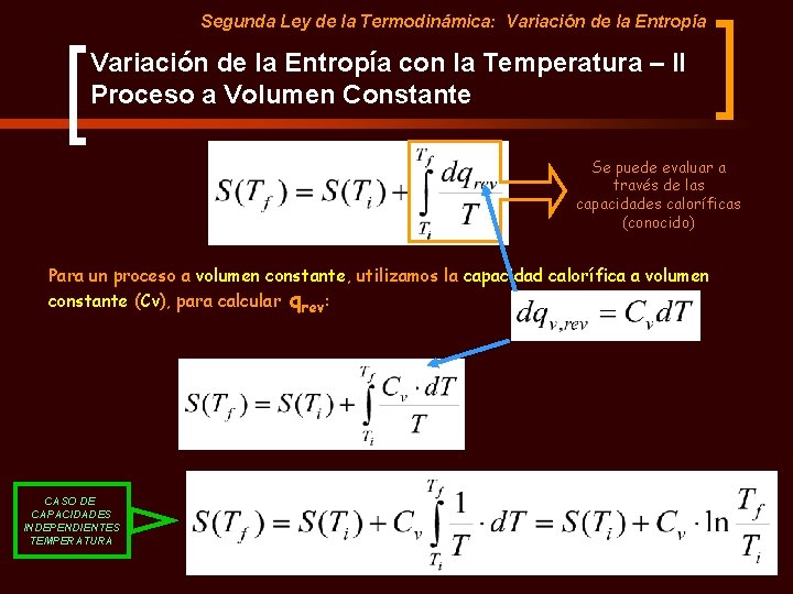 Segunda Ley de la Termodinámica: Variación de la Entropía con la Temperatura – II