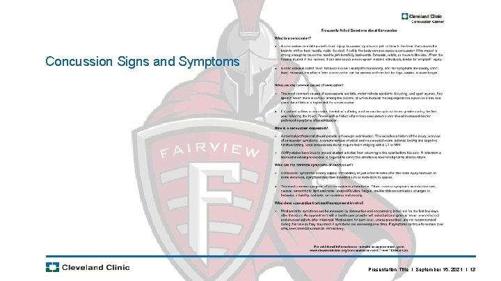 Concussion Signs and Symptoms Presentation Title l September 16, 2021 l 13 