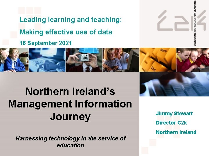 Leading learning and teaching: Making effective use of data 16 September 2021 Northern Ireland’s