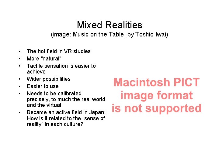 Mixed Realities (image: Music on the Table, by Toshio Iwai) • • The hot