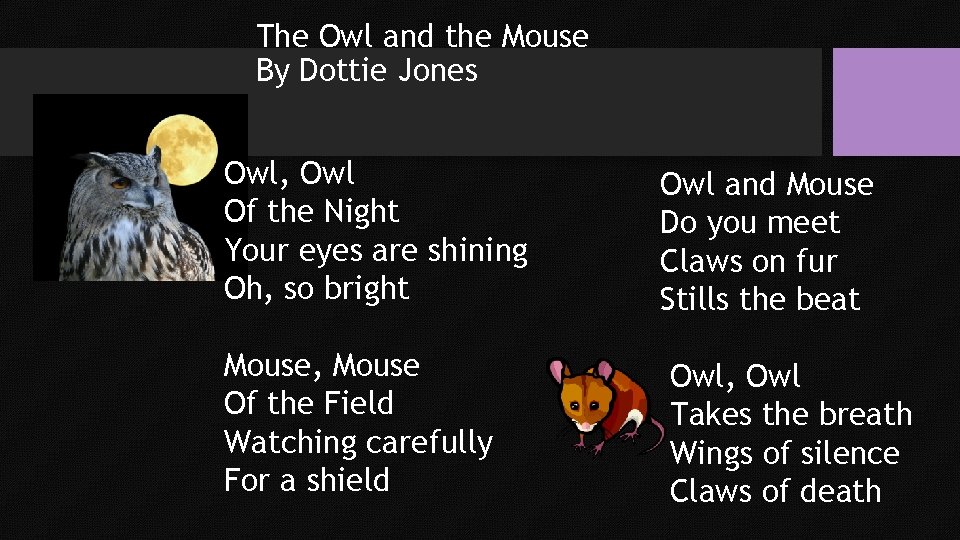 The Owl and the Mouse By Dottie Jones Owl, Owl Of the Night Your