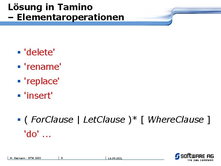 Lösung in Tamino – Elementaroperationen § 'delete' § 'rename' § 'replace' § 'insert' §