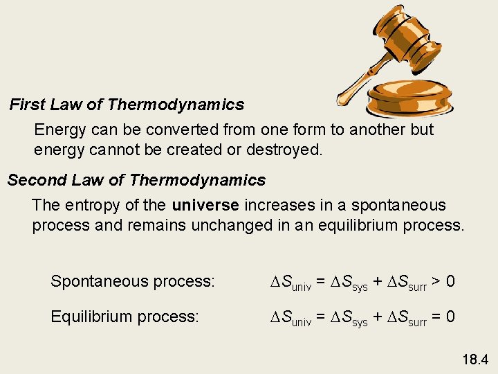 First Law of Thermodynamics Energy can be converted from one form to another but