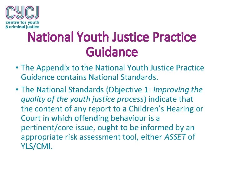National Youth Justice Practice Guidance • The Appendix to the National Youth Justice Practice