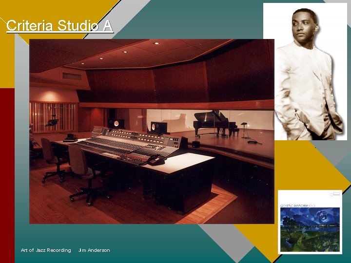 Criteria Studio A Art of Jazz Recording Jim Anderson 