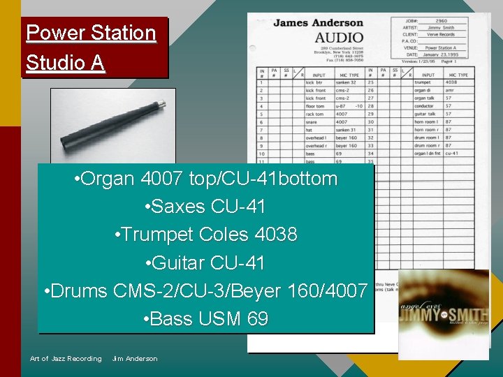 Power Station Studio A • Organ 4007 top/CU-41 bottom • Saxes CU-41 • Trumpet