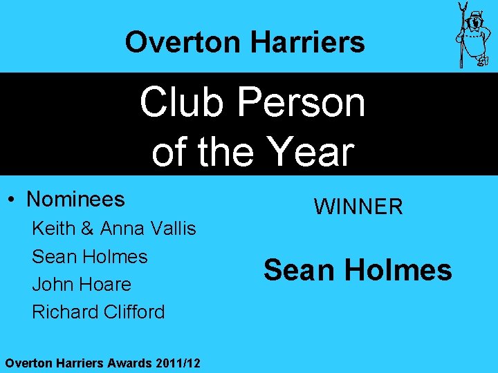 Overton Harriers Club Person of the Year • Nominees Keith & Anna Vallis Sean