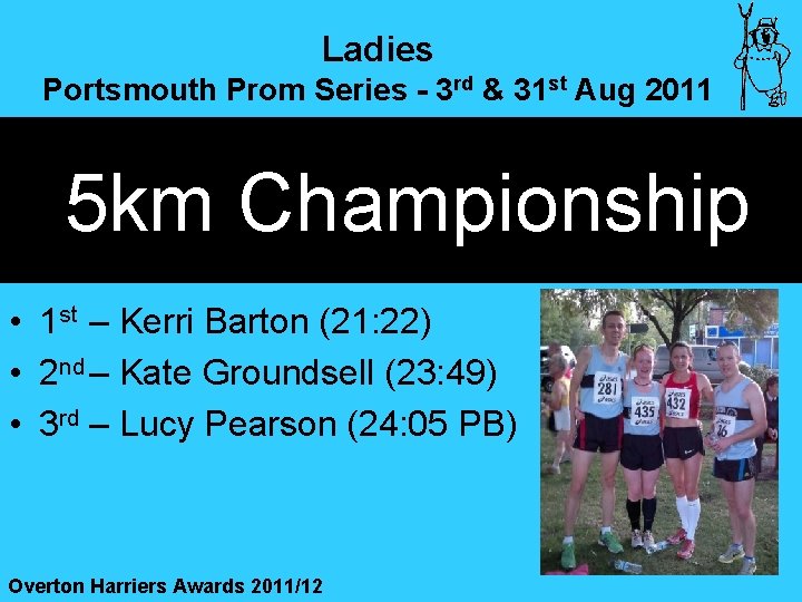 Ladies Portsmouth Prom Series - 3 rd & 31 st Aug 2011 5 km