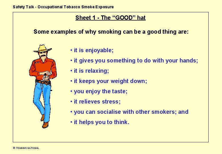 Safety Talk - Occupational Tobacco Smoke Exposure Sheet 1 - The “GOOD” hat Some