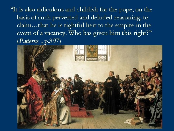 “It is also ridiculous and childish for the pope, on the basis of such