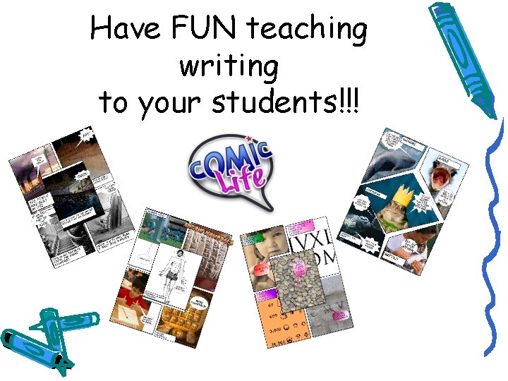 Have FUN teaching writing to your students!!! 