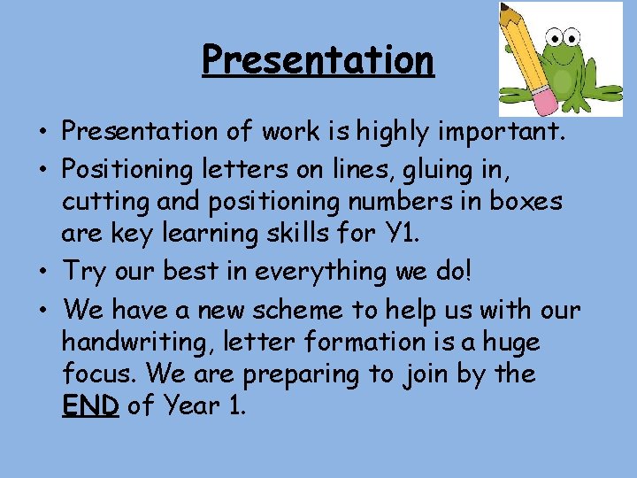 Presentation • Presentation of work is highly important. • Positioning letters on lines, gluing