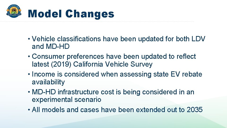 Model Changes • Vehicle classifications have been updated for both LDV and MD-HD •