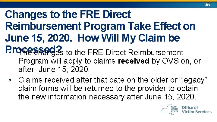 35 Changes to the FRE Direct Reimbursement Program Take Effect on June 15, 2020.