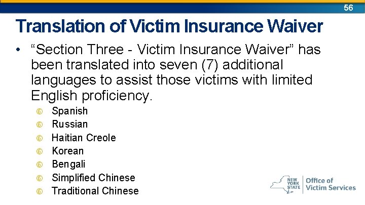 56 Translation of Victim Insurance Waiver • “Section Three - Victim Insurance Waiver” has