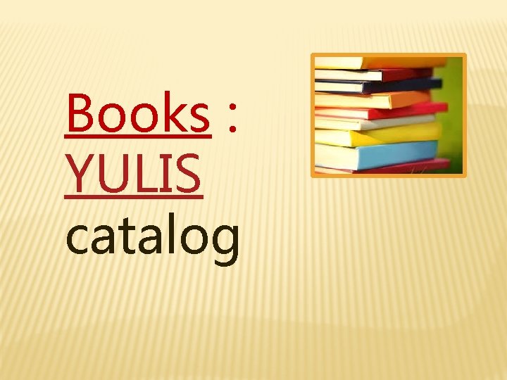 Books : YULIS catalog 