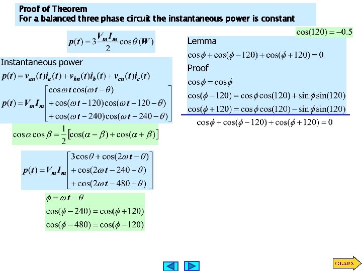 Proof of Theorem For a balanced three phase circuit the instantaneous power is constant