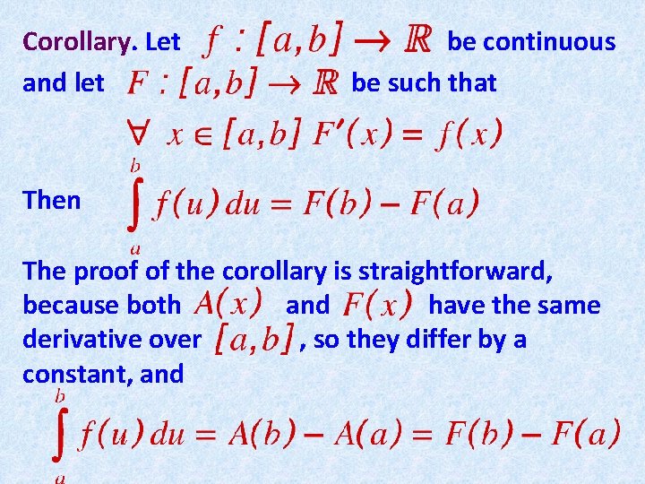 Corollary. Let and let be continuous be such that Then The proof of the