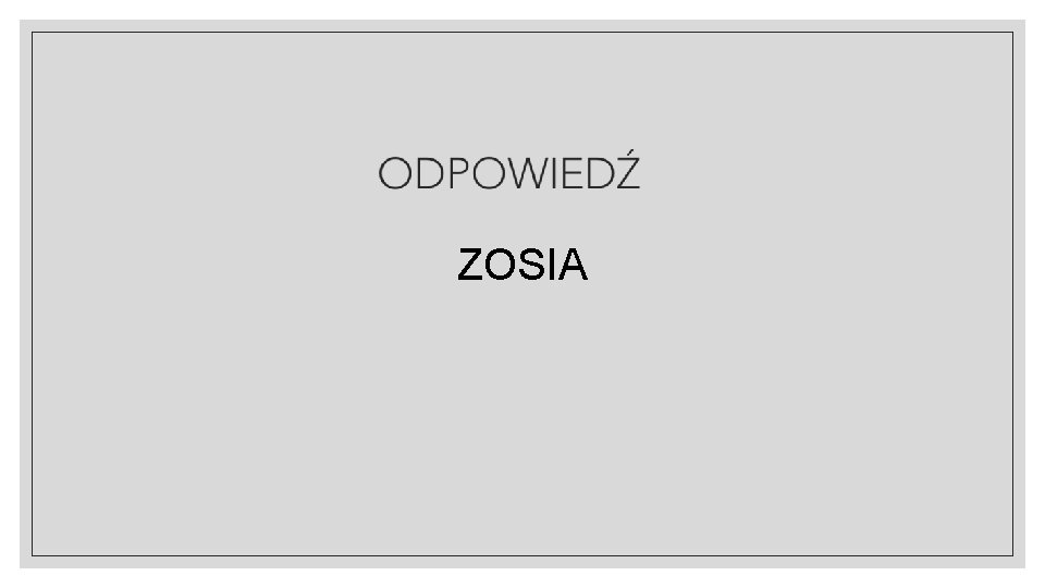 ZOSIA 