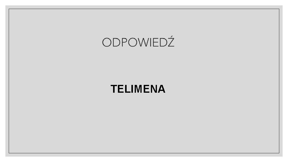 TELIMENA 