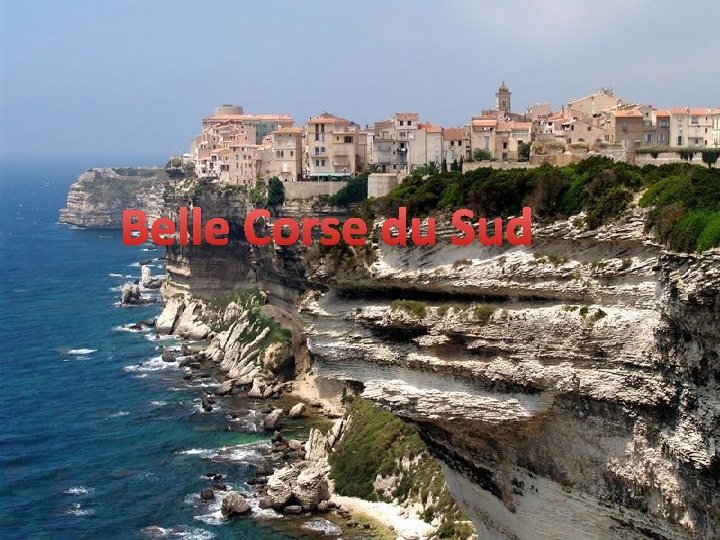 Belle Corse du Sud 
