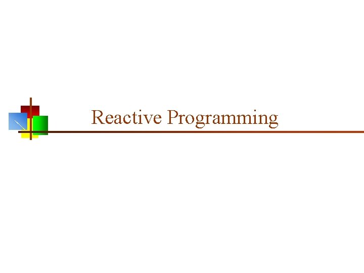 Reactive Programming 