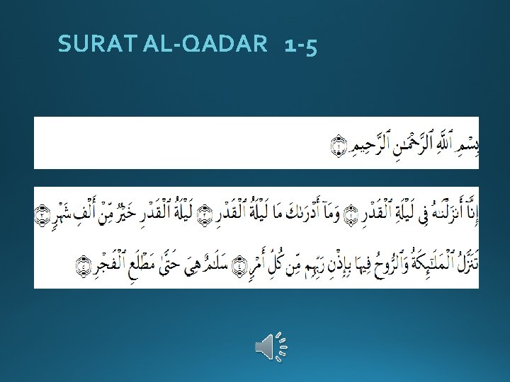 SURAT AL-QADAR 1 -5 