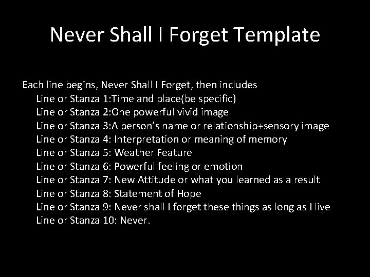 Never Shall I Forget Template Each line begins, Never Shall I Forget, then includes