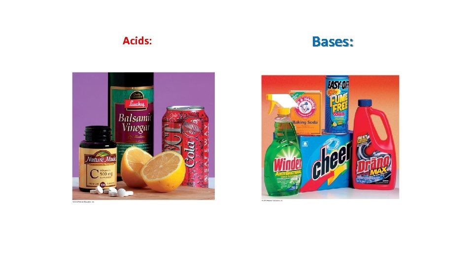 Acids: Bases: 