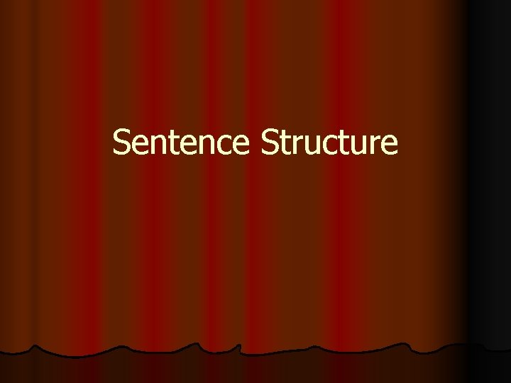 Sentence Structure 