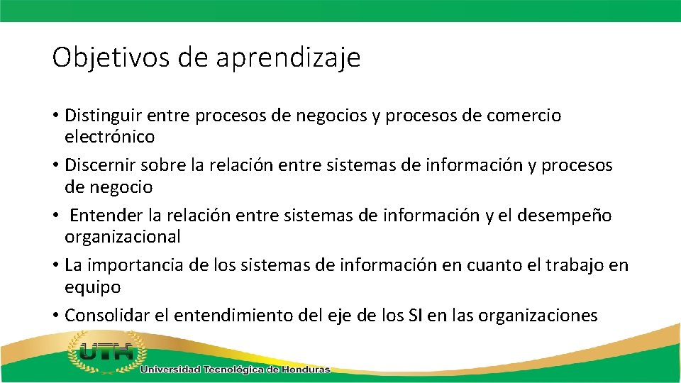 Objetivos de aprendizaje • Distinguir entre procesos de negocios y procesos de comercio electrónico