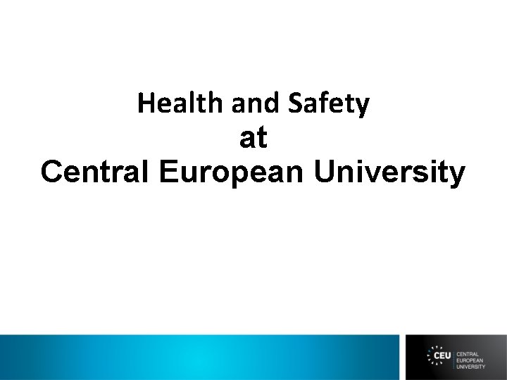Health and Safety at Central European University 