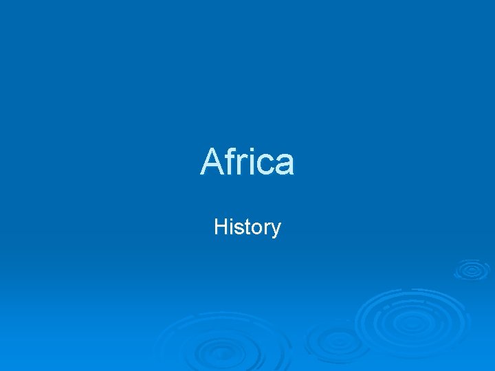 Africa History 