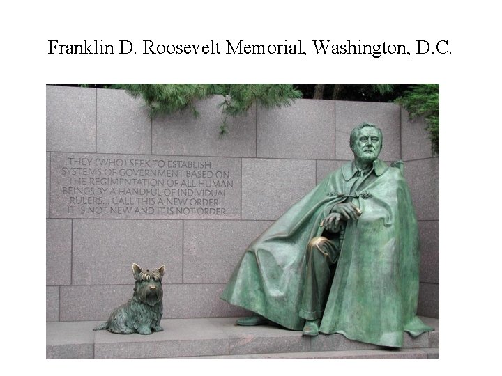 Franklin D. Roosevelt Memorial, Washington, D. C. 