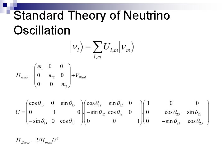 Standard Theory of Neutrino Oscillation 