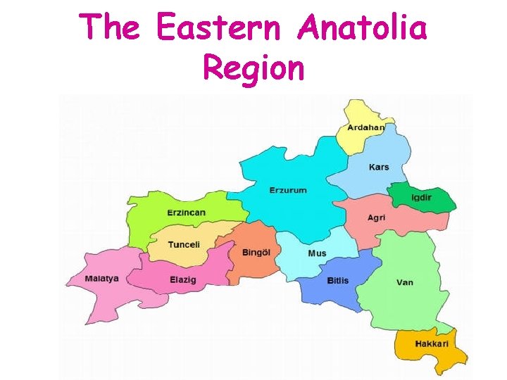 The Eastern Anatolia Region 