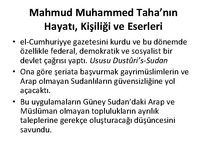 Mahmud Muhammed Taha’nın Hayatı, Kişiliği ve Eserleri • el-Cumhuriyye gazetesini kurdu ve bu dönemde Mahmud Muhammed Taha’nın Hayatı, Kişiliği ve Eserleri • el-Cumhuriyye gazetesini kurdu ve bu dönemde