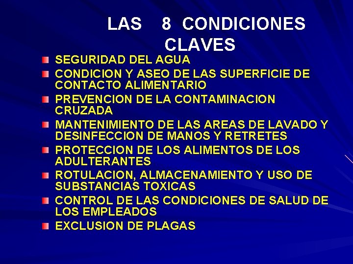 LAS 8 CONDICIONES CLAVES SEGURIDAD DEL AGUA CONDICION Y ASEO DE LAS SUPERFICIE DE